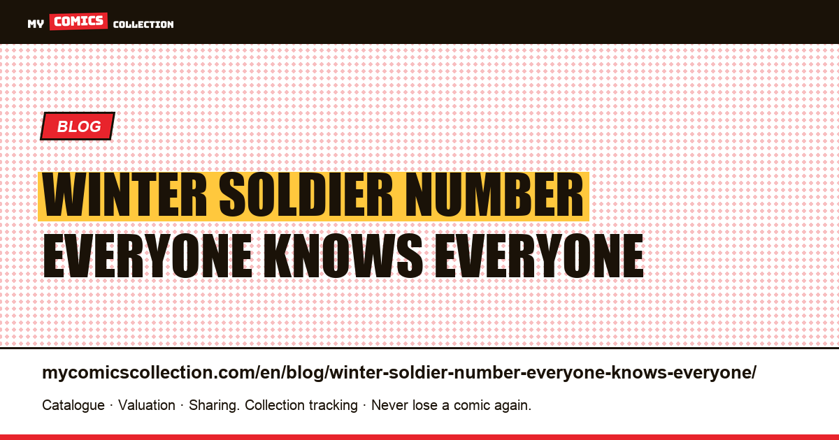 Winter Soldier: a number that everyone knows, and that everyone has — article illustration