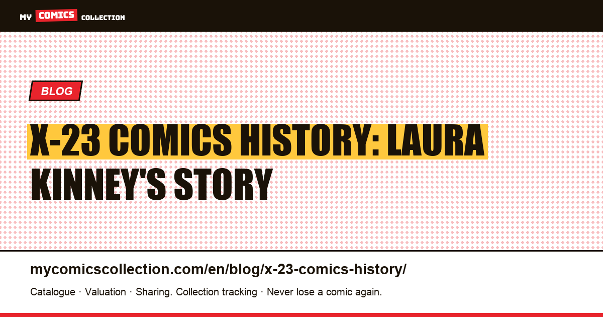 The History of X-23 in Comics — article illustration