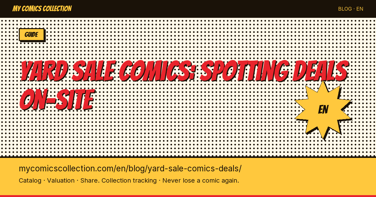 Comics at yard sales: spotting good deals on-site — article illustration