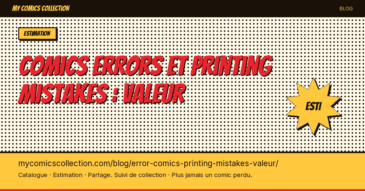Comics errors et printing mistakes : valeur — illustration article