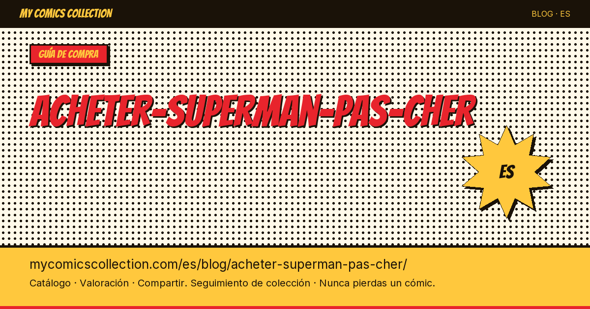 Comprar Superman barato — ilustración del artículo