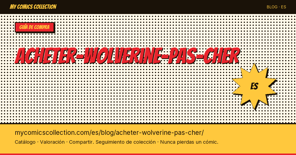 Comprar Wolverine barato — ilustración del artículo