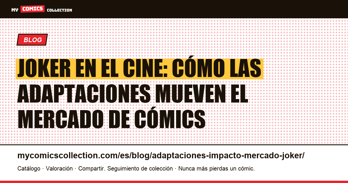 Adaptaciones del Joker: impacto en el mercado de cómics, ilustración del artículo
