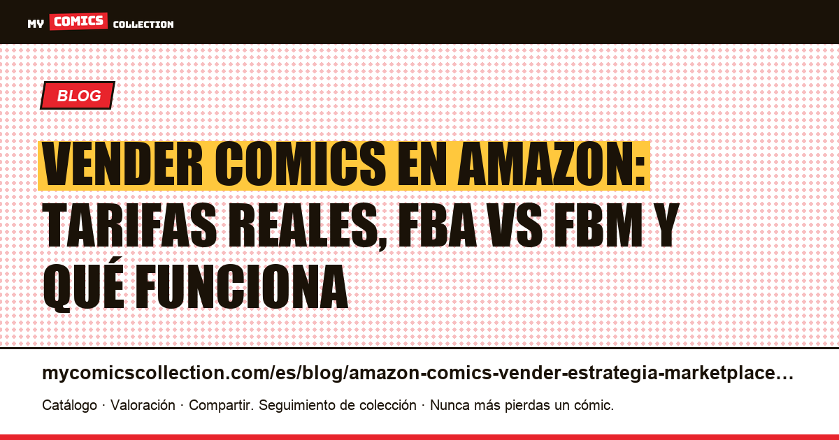 Vender comics en Amazon Marketplace FR/EU: guía práctica 2026, ilustración del artículo