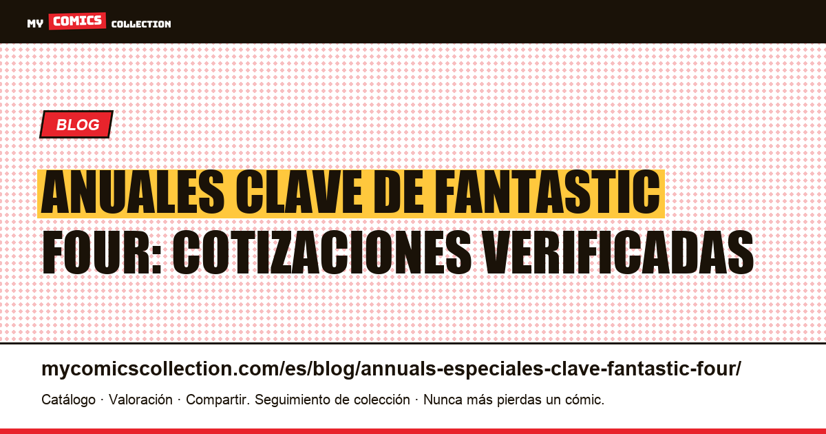 Anuales y especiales clave de Fantastic Four, ilustración del artículo