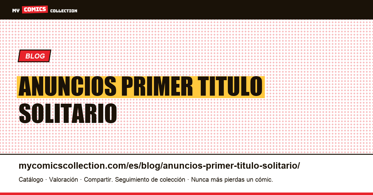 Dos anuncios para su primer título en solitario — ilustración del artículo
