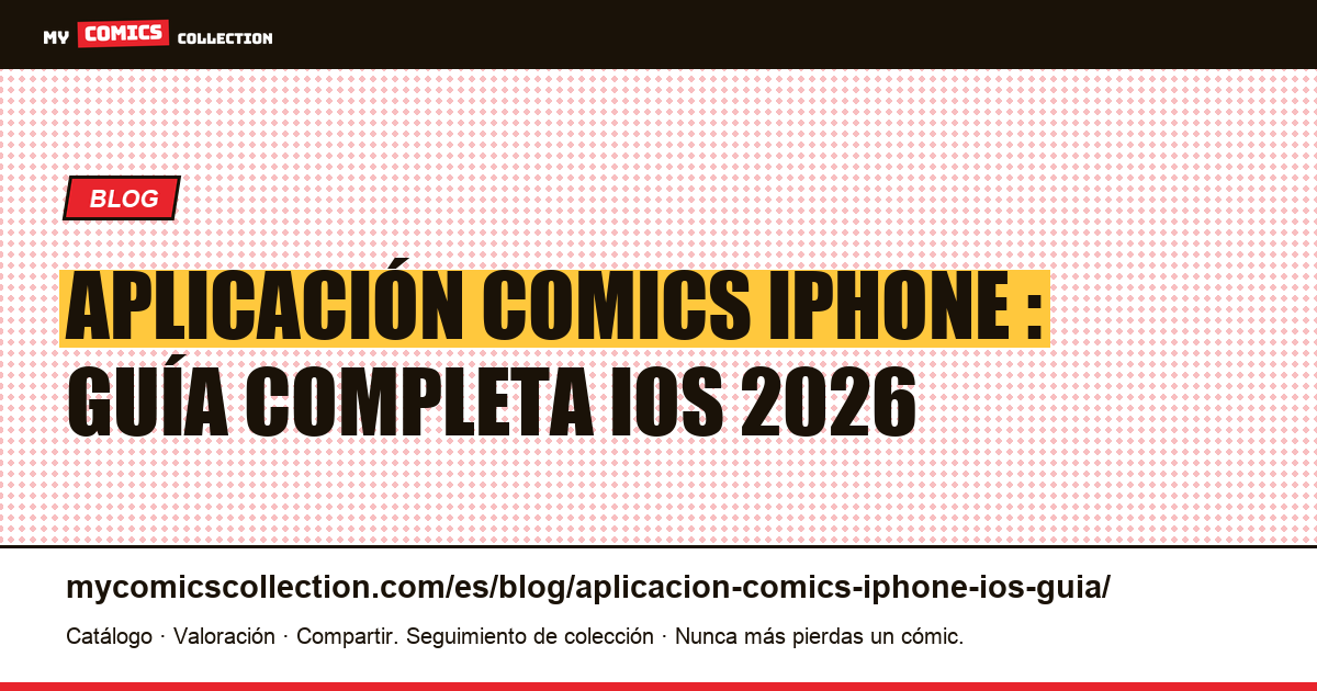 Aplicación de comics en iPhone : guía completa iOS, ilustración del artículo