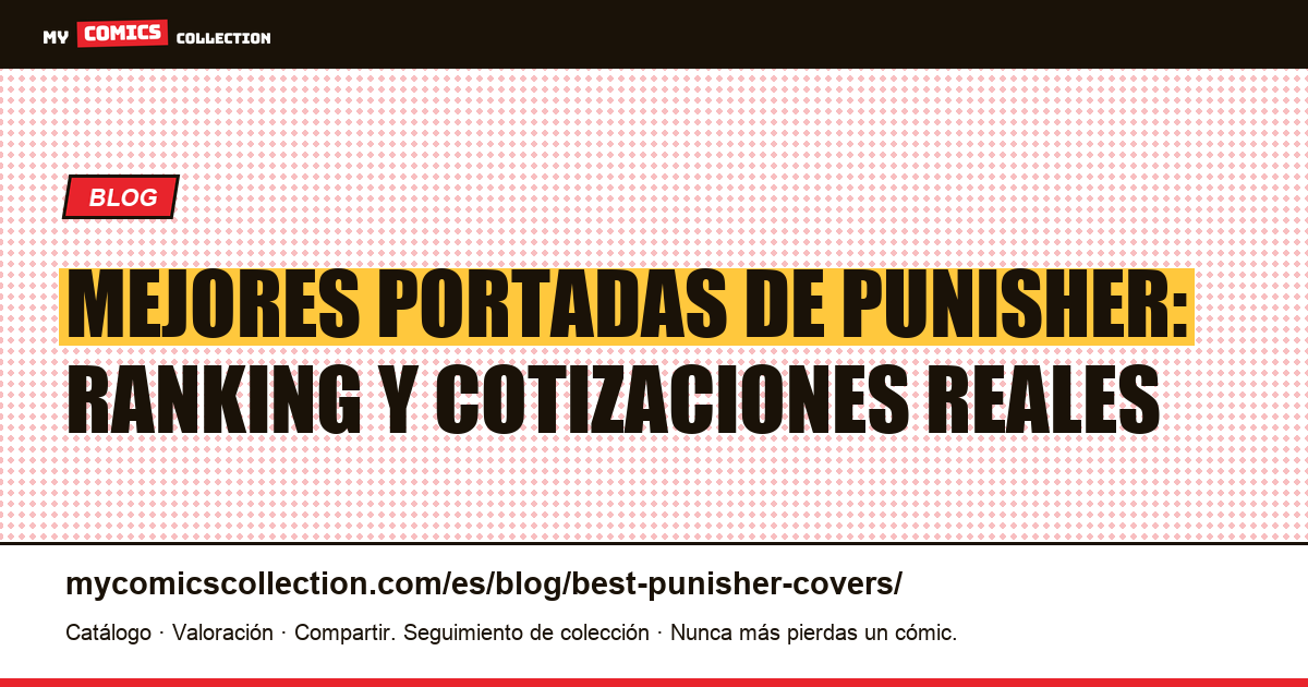 Las mejores portadas de Punisher (cotizaciones reales), ilustración del artículo