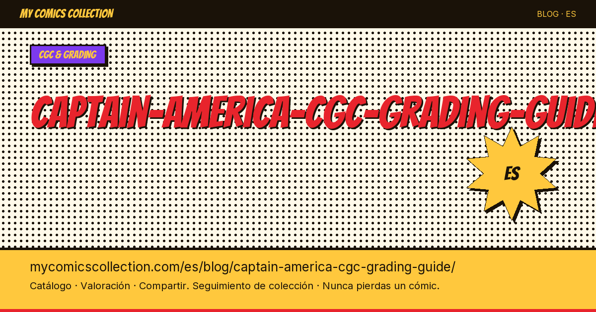 Guía de gradación CGC de Captain America — ilustración del artículo