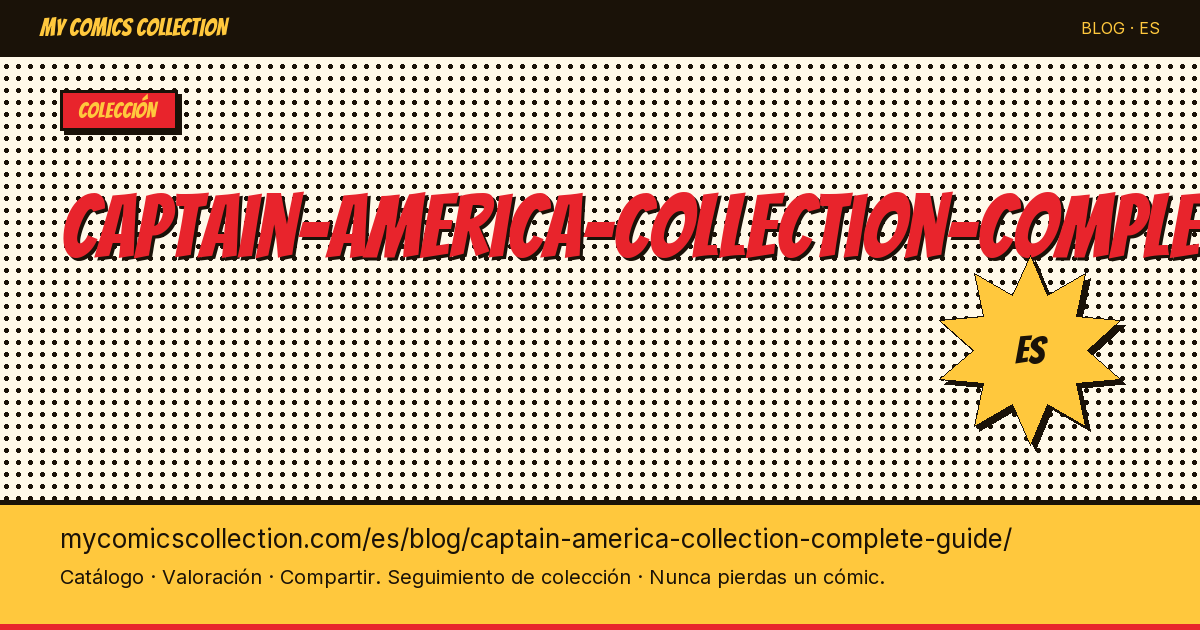 Colección Captain America: Guía completa del coleccionista — ilustración del artículo