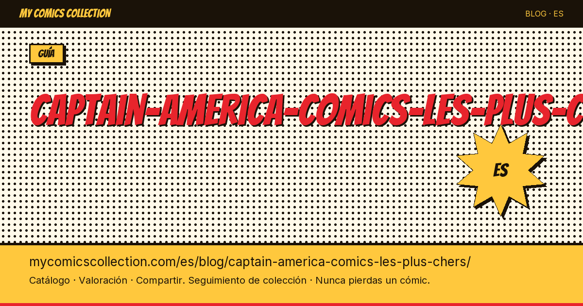 Los cómics de Captain America más caros — ilustración del artículo
