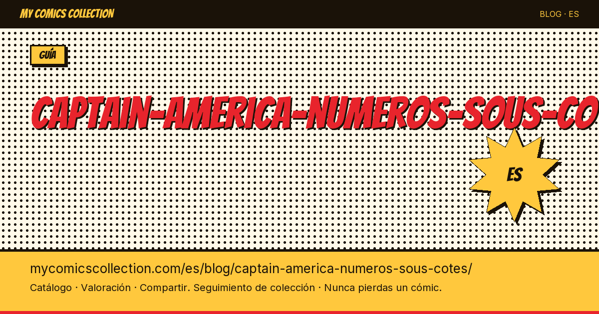 Capitán América: números infravalorados — ilustración del artículo