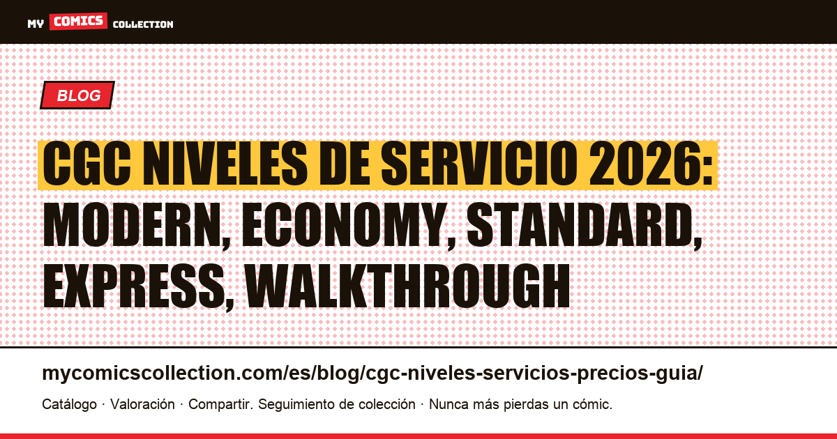 CGC: guía completa de niveles de servicio, precios y plazos 2026, ilustración del artículo