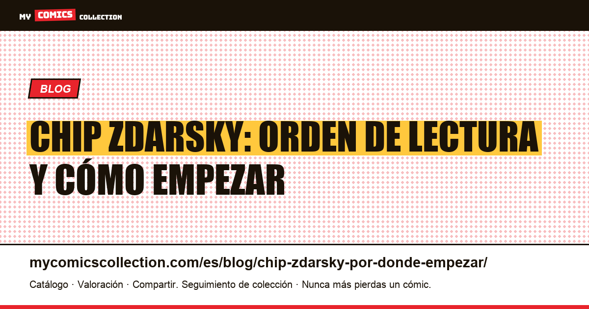Chip Zdarsky: por dónde empezar, ilustración del artículo