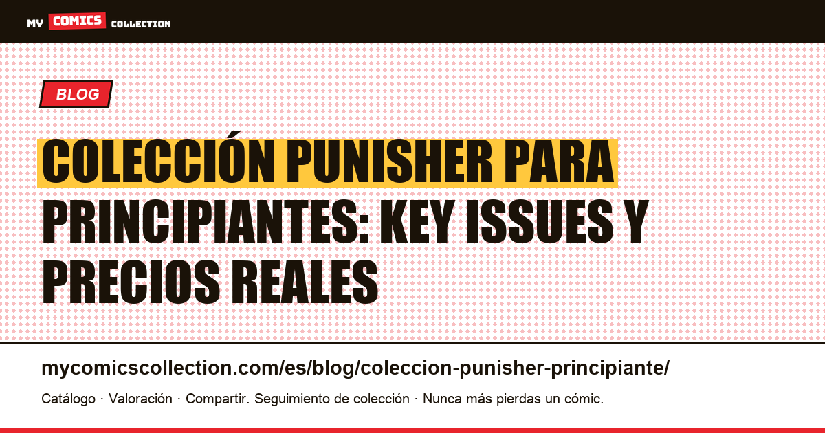 Colección Punisher para principiantes: por dónde empezar, ilustración del artículo