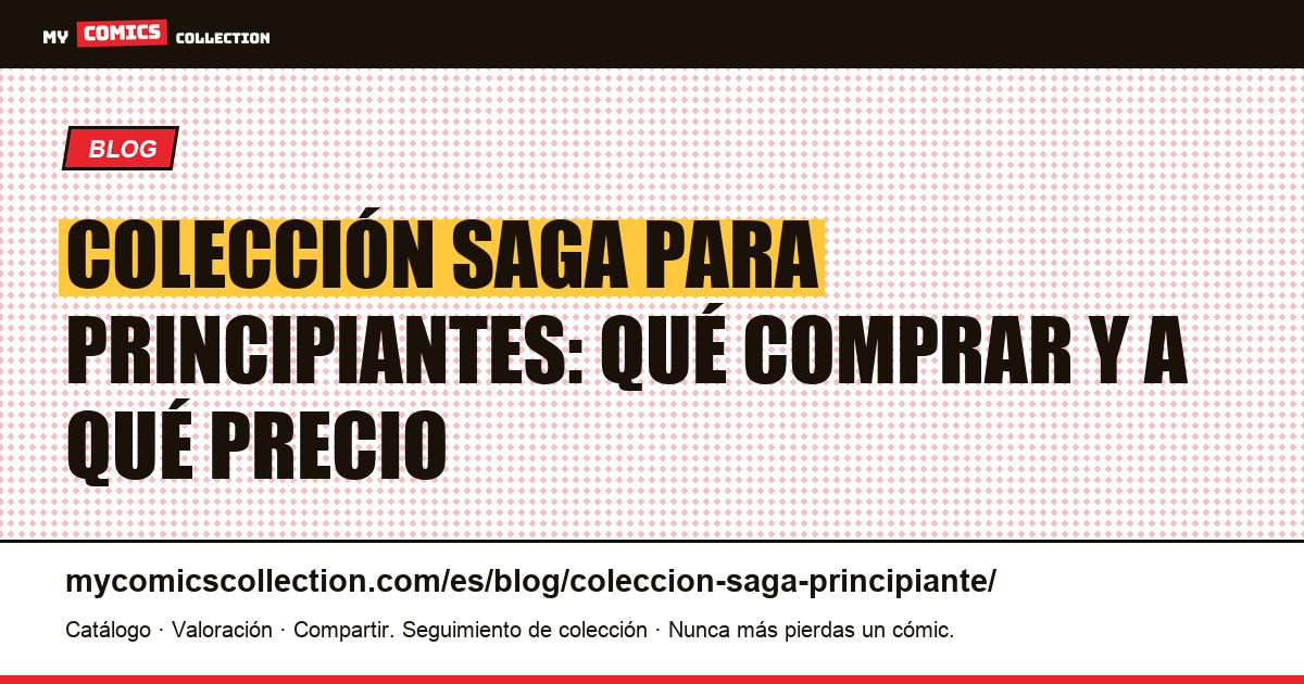 Empezar una colección Saga: la guía del principiante, ilustración del artículo