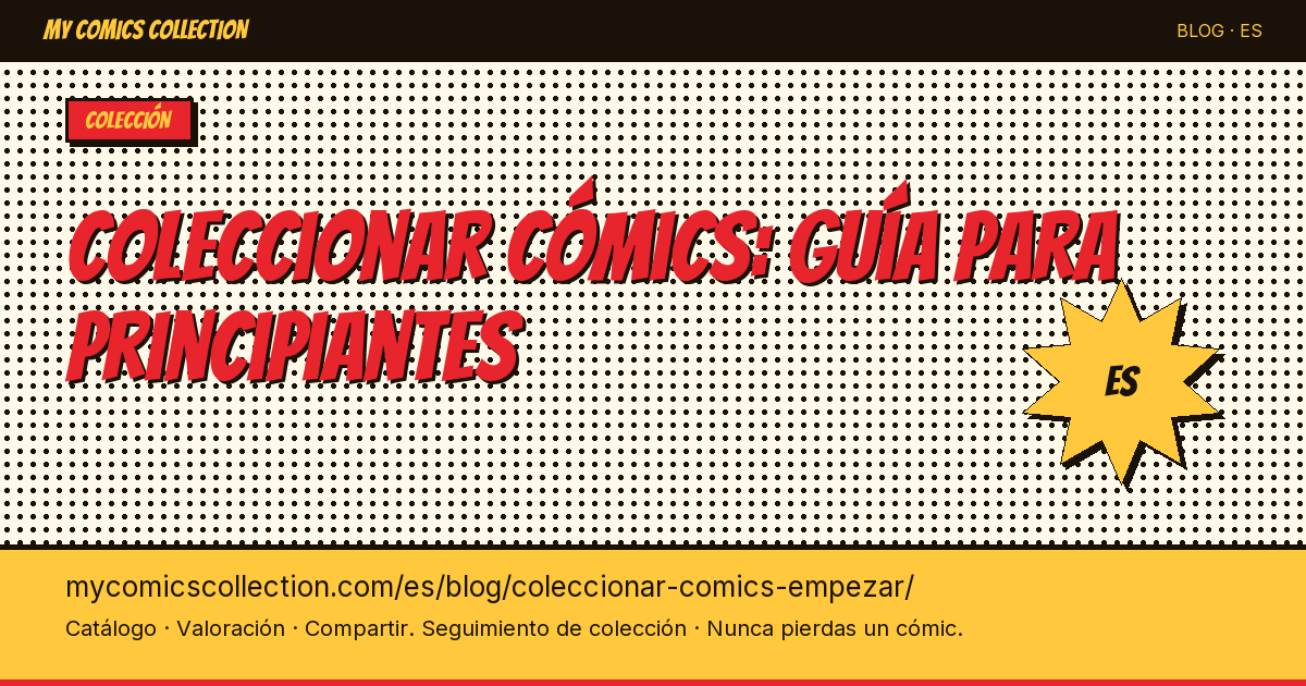 Coleccionar cómics: ¿por dónde empezar? — ilustración del artículo