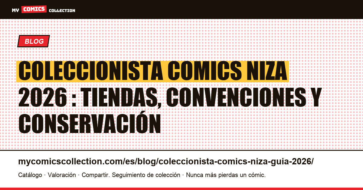 Coleccionista de comics en Niza: guía 2026, ilustración del artículo