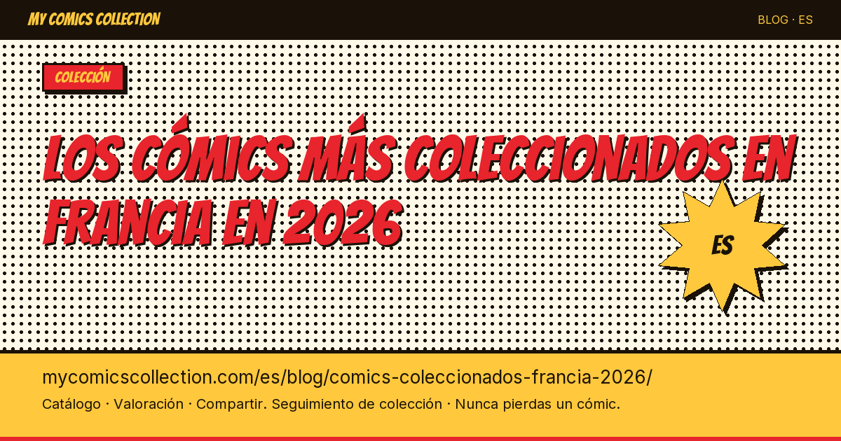 Los cómics más coleccionados en Francia en 2026: nuestro estudio — ilustración del artículo