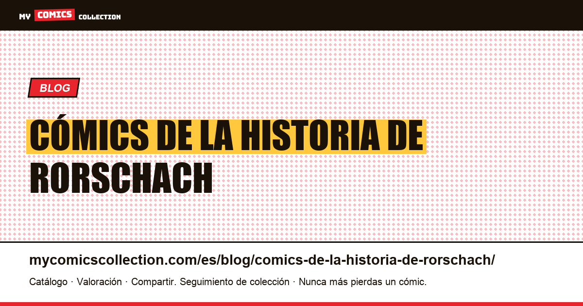 cómics de la historia de rorschach — ilustración del artículo