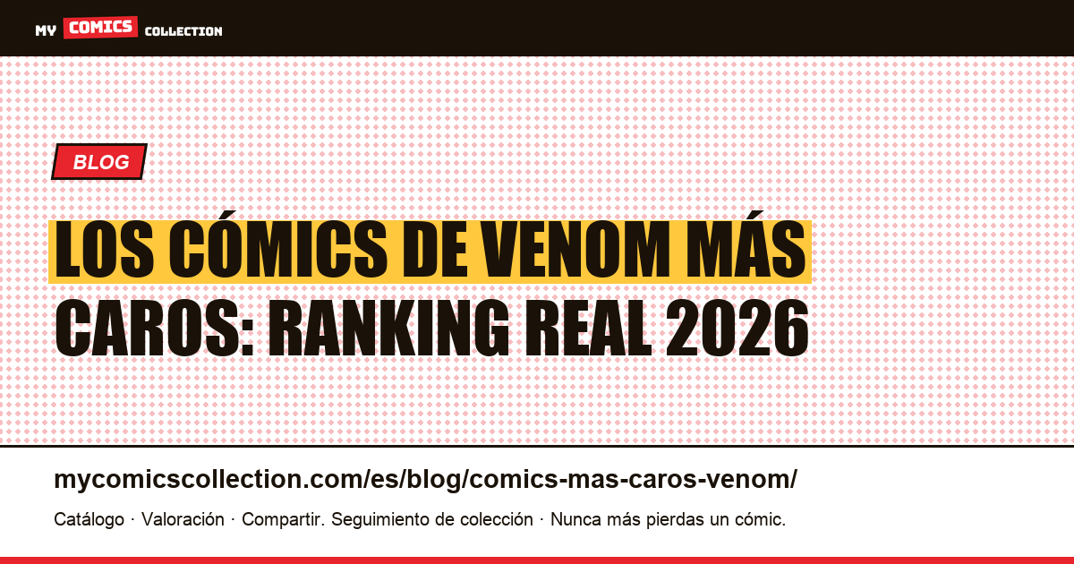 Los cómics de Venom más caros, ilustración del artículo