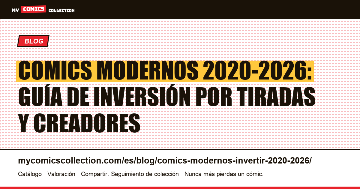 Comics modernos 2020-2026: cómo invertir con criterio, ilustración del artículo