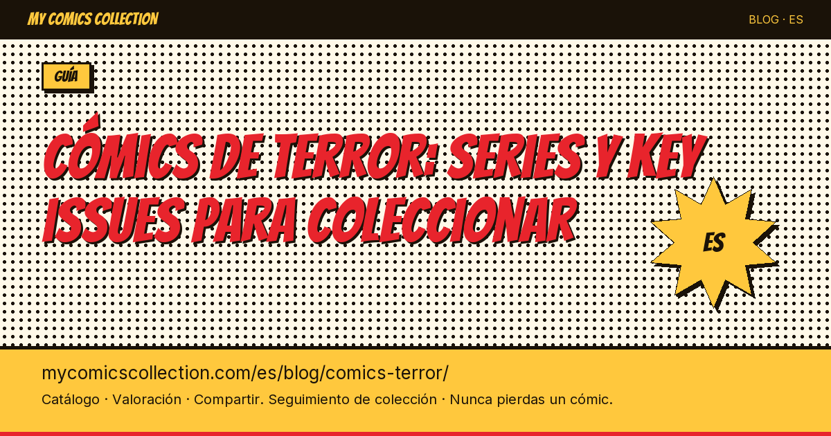 Cómics de terror: las series y key issues para coleccionar — ilustración del artículo