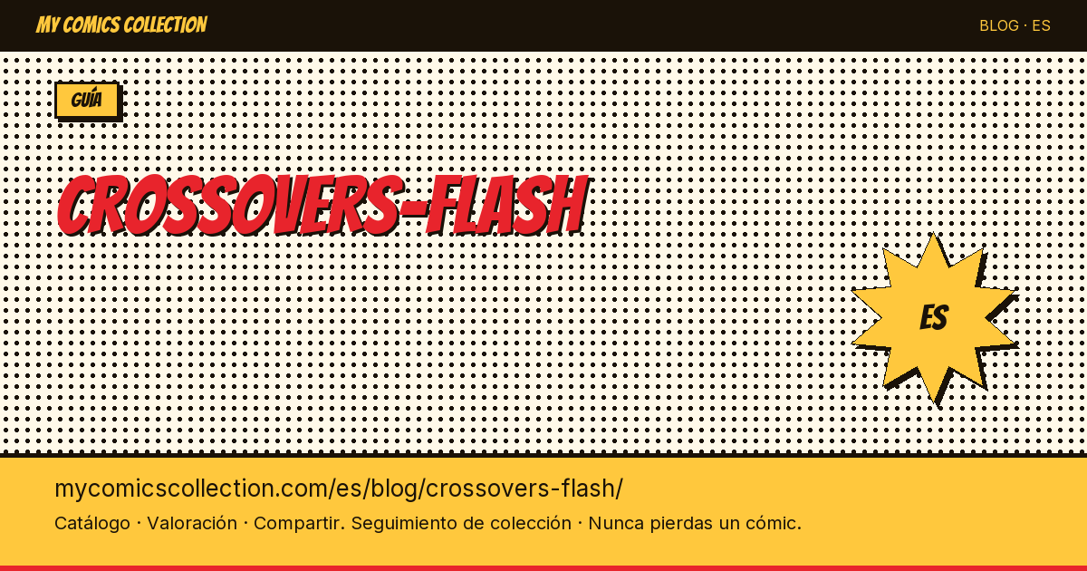 Crossovers de Flash — ilustración del artículo