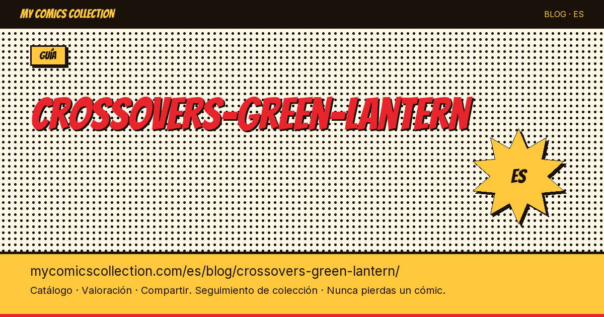 Crossovers de Green Lantern — ilustración del artículo