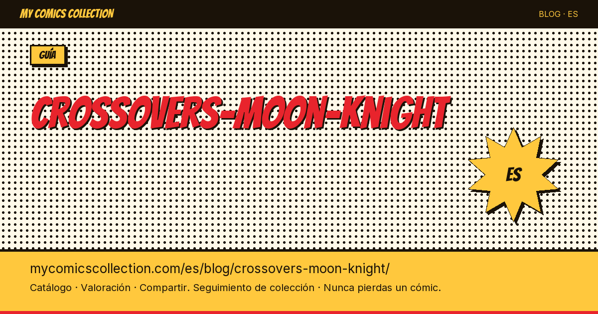 Crossovers de Moon Knight — ilustración del artículo