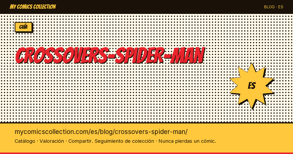Crossovers de Spider-Man — ilustración del artículo