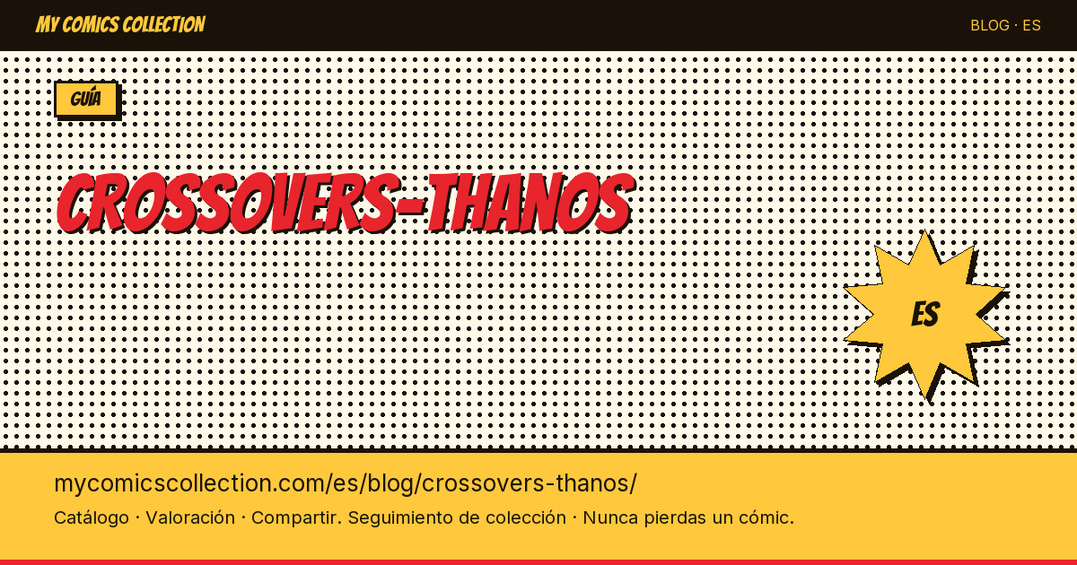 Crossovers de Thanos — ilustración del artículo