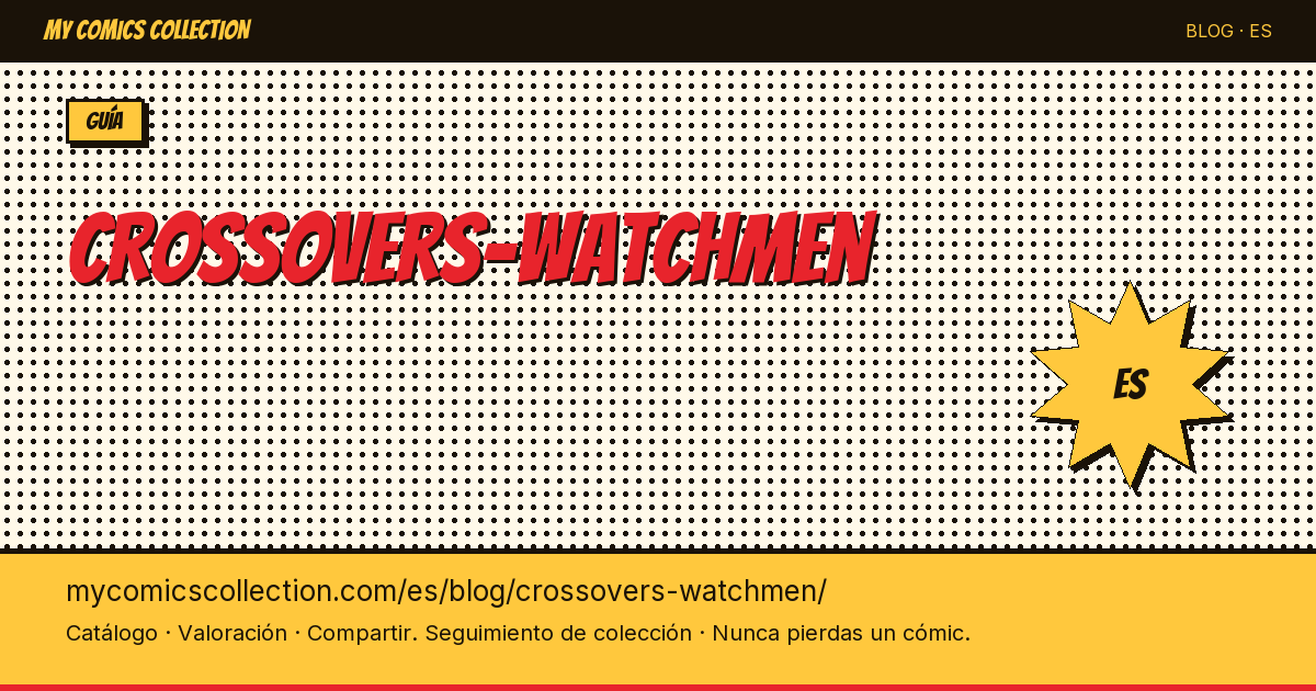 Crossovers de Watchmen — ilustración del artículo