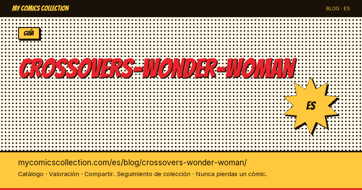 Crossovers de Wonder Woman — ilustración del artículo