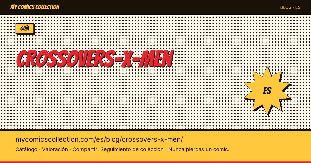 Crossovers X-Men — ilustración del artículo