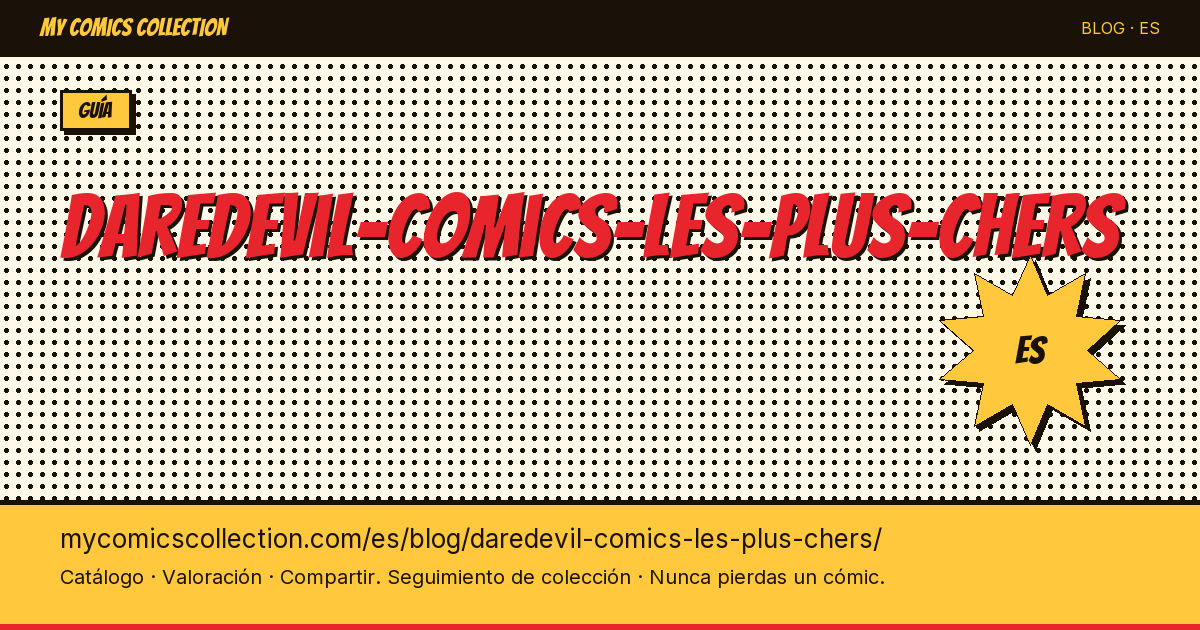 Los cómics de Daredevil más caros — ilustración del artículo
