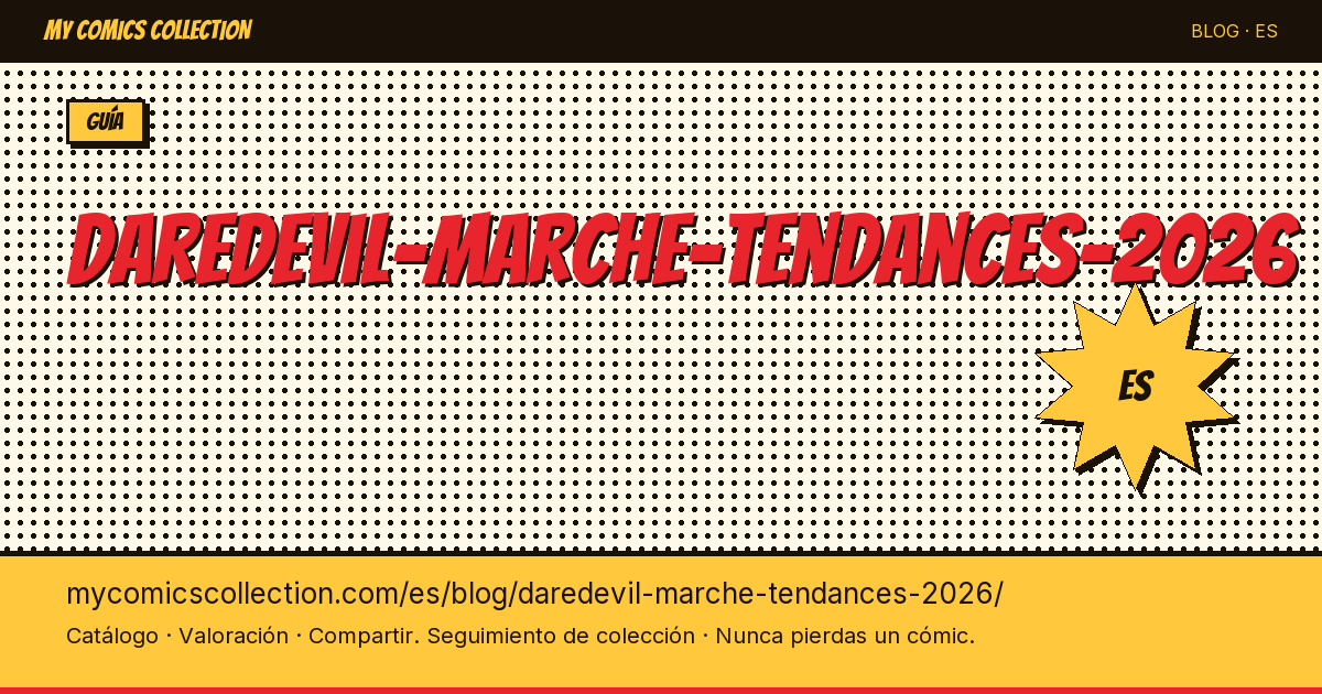 Daredevil: mercado y tendencias 2026 — ilustración del artículo