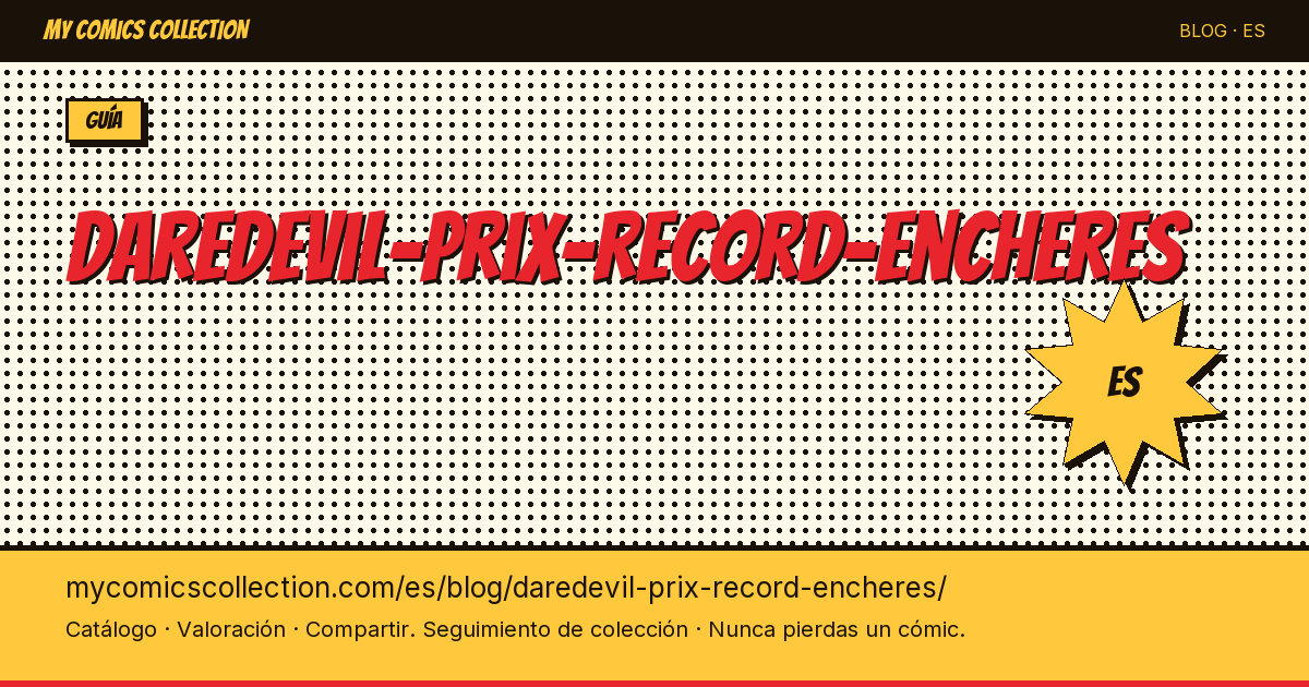Daredevil: precio récord en subastas — ilustración del artículo