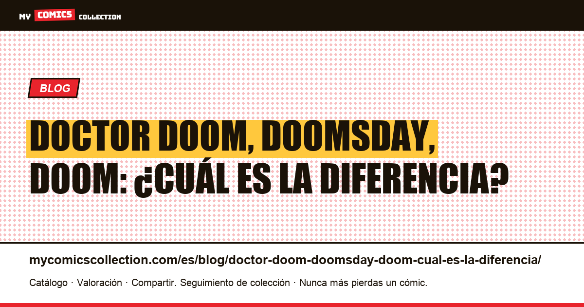 Doctor Doom, Doomsday, Doom: ¿cuál es la diferencia? — ilustración del artículo