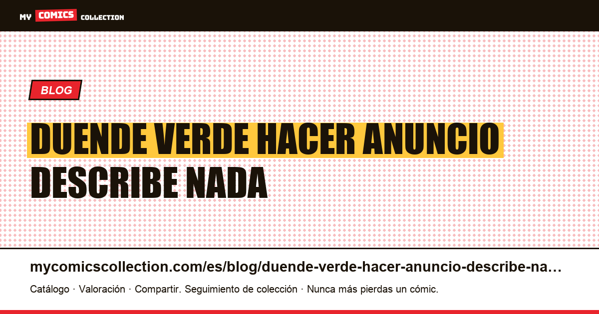 Duende Verde: qué hacer con un anuncio que no describe nada en absoluto — ilustración del artículo