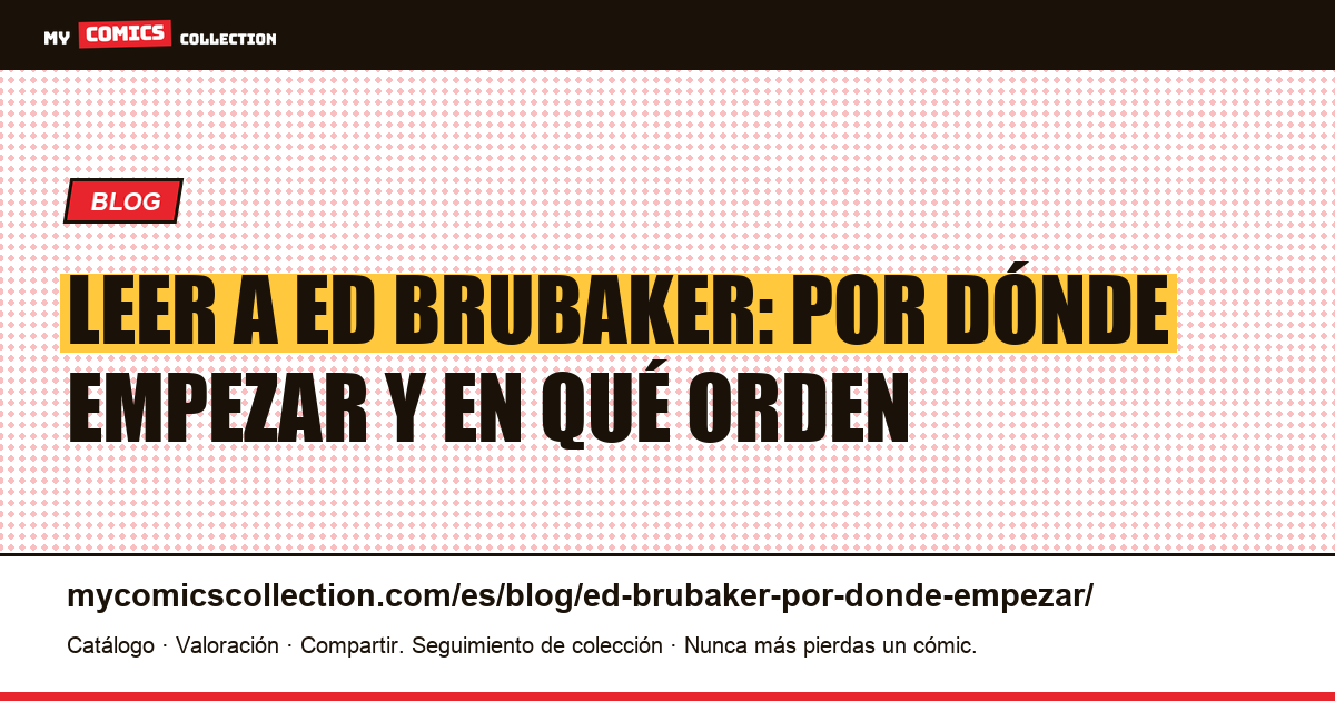 Por dónde empezar con Ed Brubaker, ilustración del artículo