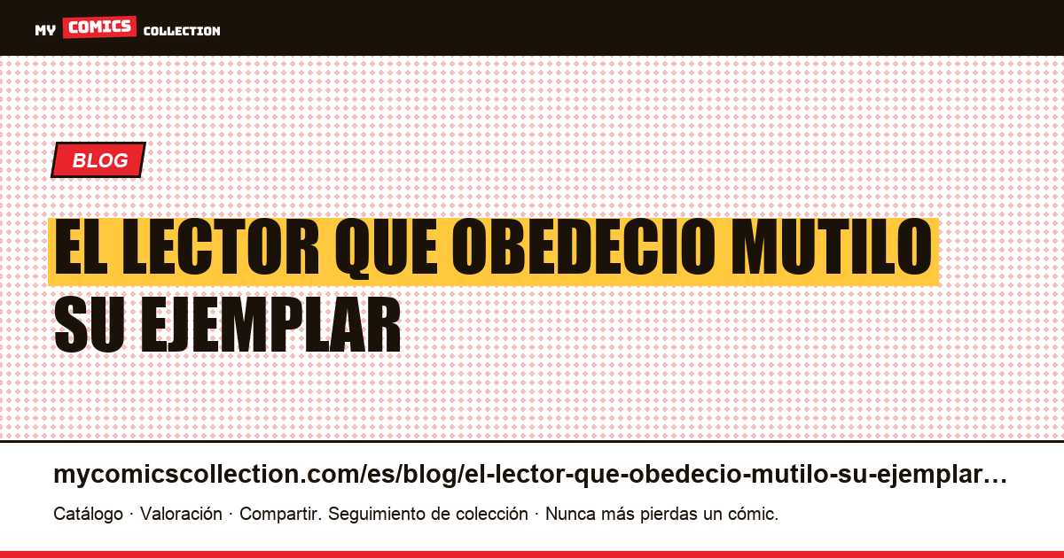 El lector que obedeció mutiló su ejemplar — ilustración del artículo