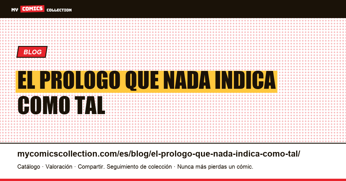 El prólogo que nada indica como tal — ilustración del artículo