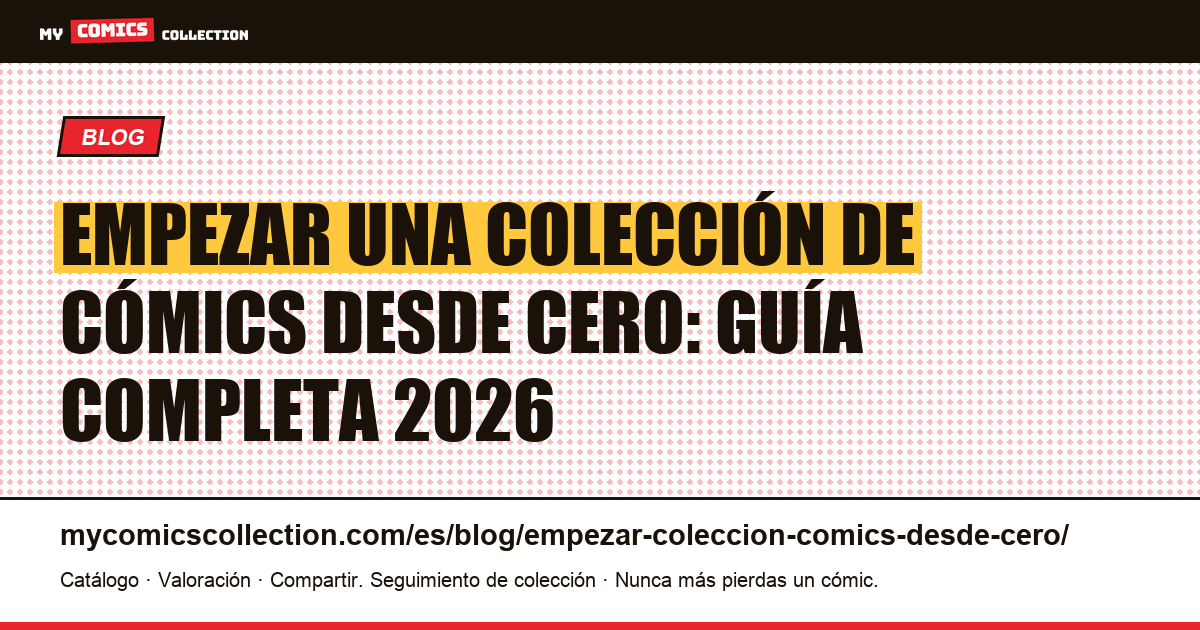 Cómo empezar una colección de cómics desde cero, ilustración del artículo