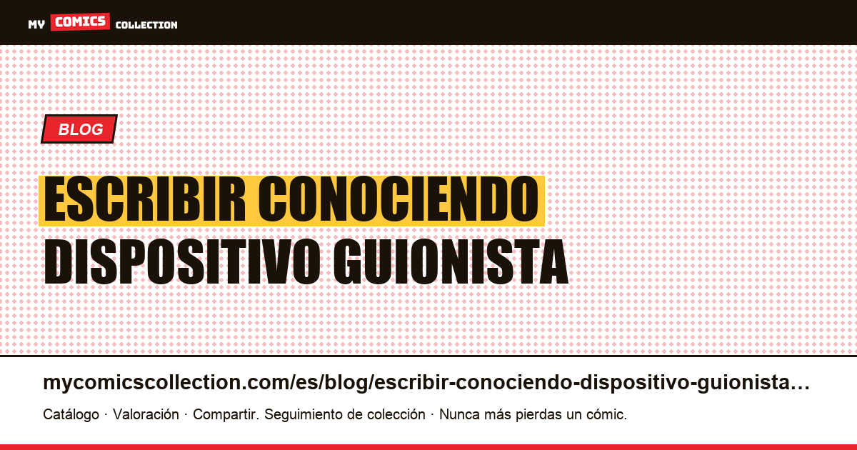 Escribir conociendo el dispositivo: el guionista que también supervisó — ilustración del artículo