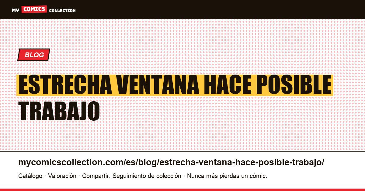 La estrecha ventana que hace posible el trabajo experimental — ilustración del artículo