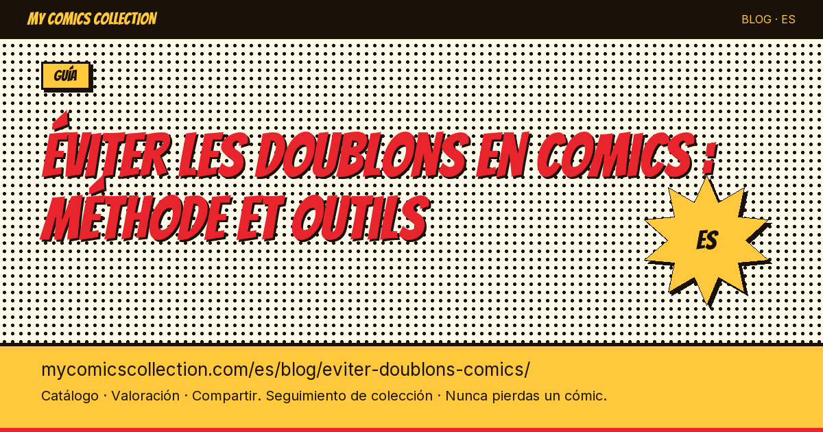 Cómo evitar los duplicados cuando coleccionas comics — ilustración del artículo