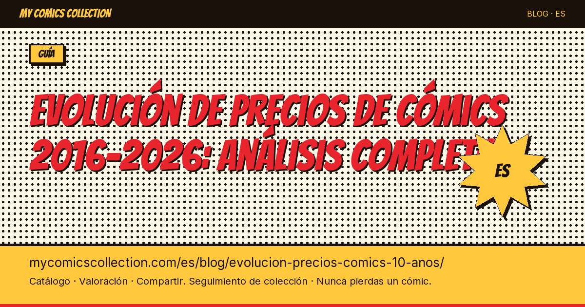Evolución de precios de los cómics en 10 años: análisis completo — ilustración del artículo