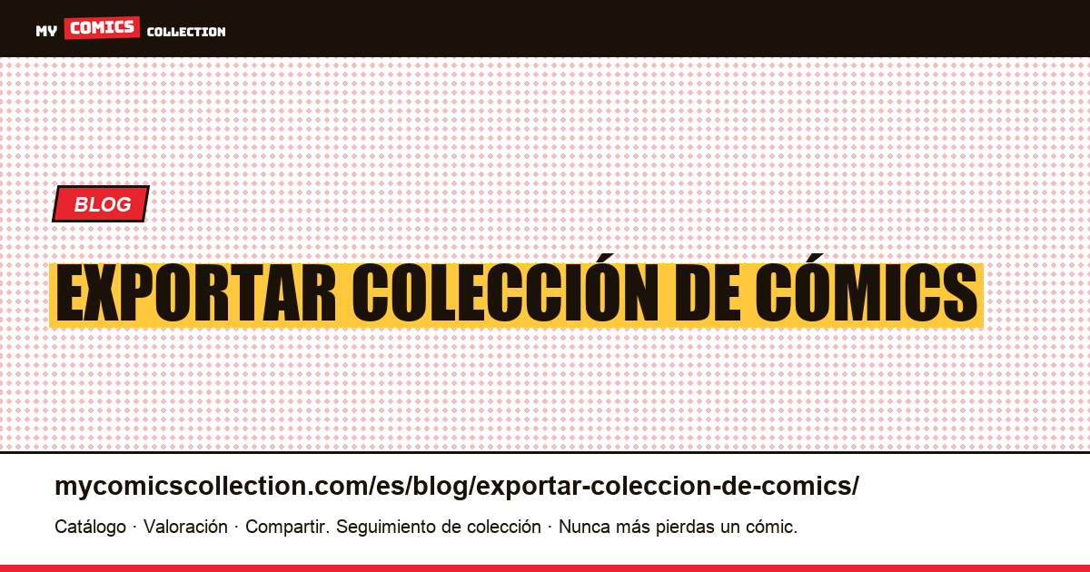 exportar colección de cómics — ilustración del artículo