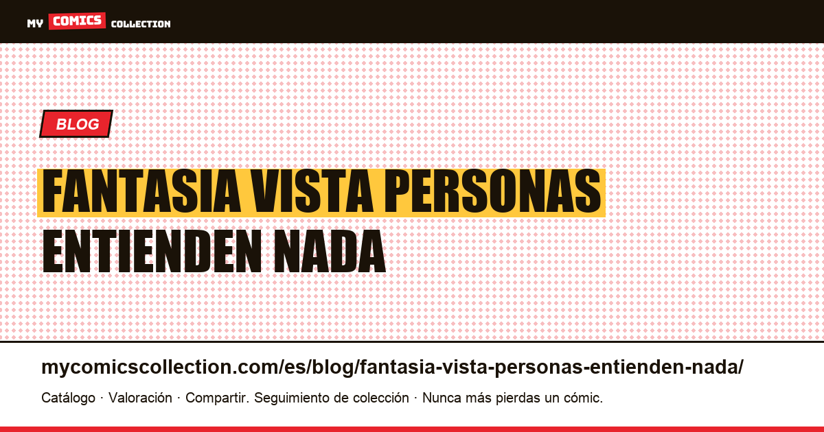 Una fantasía vista por personas que no entienden nada al respecto. — ilustración del artículo